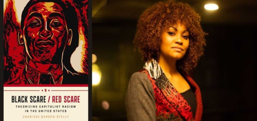 Dr. Charisse Burden-Stelly next to her book, Black Scare/Red Scare