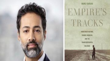 BAR Book Forum: Manu Karuka’s “Empire’s Tracks”