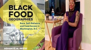 BAR Book Forum: Ashanté Reese’s “Black Food Geographies”