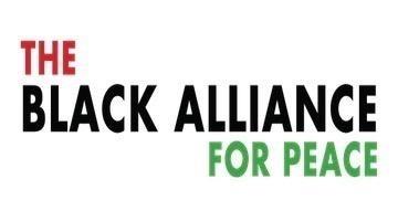 Black Alliance for Peace Demands All Elected Officials Stand Against Militarism