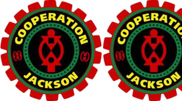Coope ra tion Jackson: Reclaiming Democracy and Building a Solidarity Economy in Mississippi and Beyond
