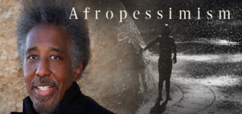On Afropessimism by Frank B. Wilderson III