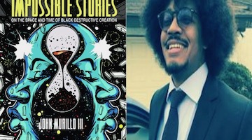 BAR Book Forum: John Murillo III’s “Impossible Stories”