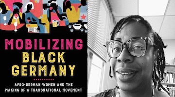 BAR Book Forum: Tiffany N. Florvil’s “Mobilizing Black Germany”