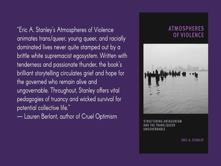 BAR Book Forum: Eric A. Stanley’s “Atmospheres of Violence” 