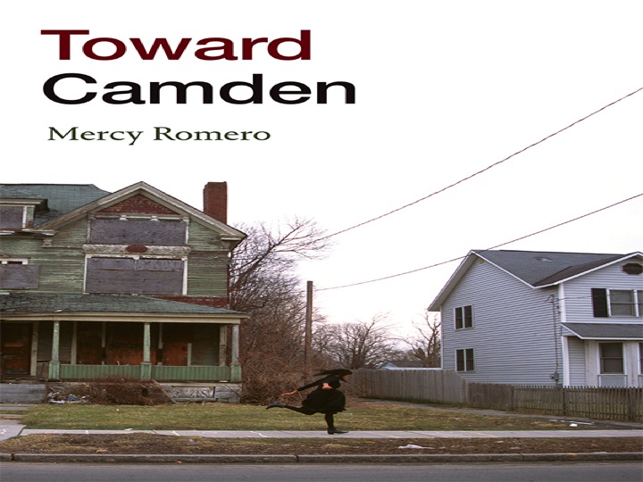 BAR Book Forum: Mercy Romero’s “Toward Camden”