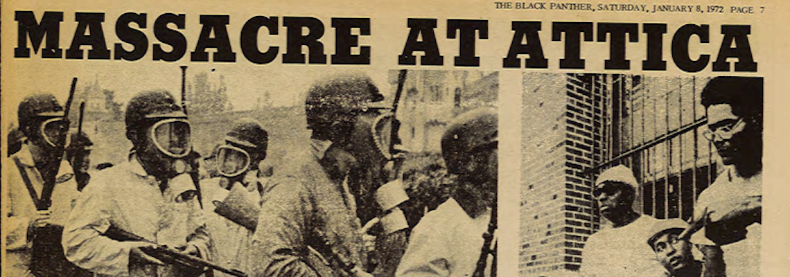 ESSAY AND PETITION: Massacre at Attica, The Black Panther Intercommunal News Service, 1971