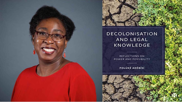 BAR Book Forum: Foluke Adebisi’s Book, “Decolonisation and Legal Knowledge”