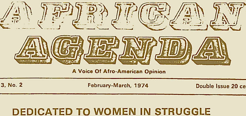 EDITORIAL Dedicated to Women in Struggle, African Agenda, 1974