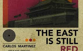 The East is Still Red: Chinese Socialism in the 21st Century