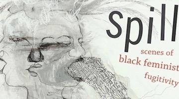 BAR Book Forum: Alexis Pauline Gumbs’ Spill