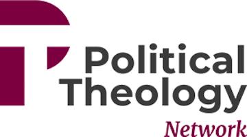 Political Theology Network Seeks Radical Anti-Imperial Perspectives on Religion and Politics