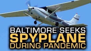 The Spy Plane Over Baltimore is a Tool of Voter Suppression