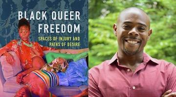 BAR Book Forum: GerShun Avilez’s “Black Queer Freedom”