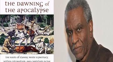 BAR Book Forum: Gerald Horne’s The Dawning of the Apocalypse