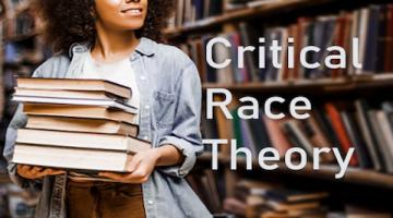 The War on Critical Race Theory