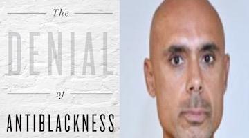 BAR Book Forum: João H. Costa Vargas’s “The Denial of Antiblackness”