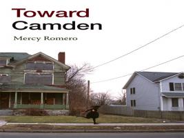 BAR Book Forum: Mercy Romero’s “Toward Camden”
