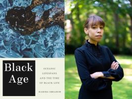 BAR Book Forum: Habiba Ibrahim’s “Black Age”