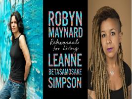 BAR Book Forum: Robyn Maynard and Leanne Betasamosake Simpson’s “Rehearsals for Living”