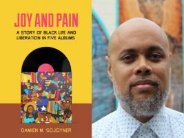  BAR Book Forum: Damien M. Sojoyner’s Book, “Joy and Pain”